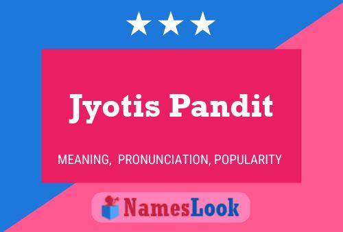 Постер имени Jyotis Pandit