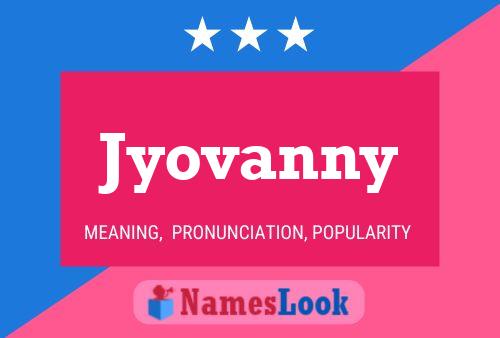 Постер имени Jyovanny