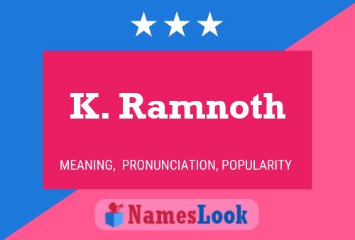 Постер имени K. Ramnoth