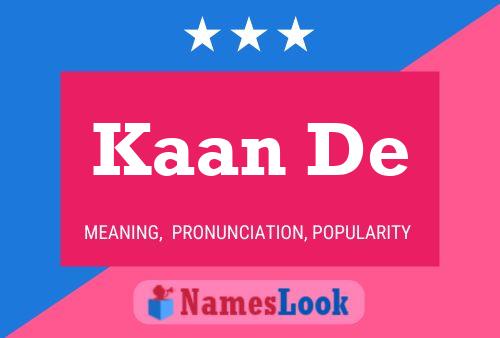 Постер имени Kaan De