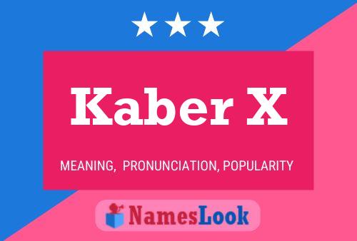 Постер имени Kaber X