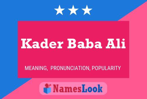 Постер имени Kader Baba Ali