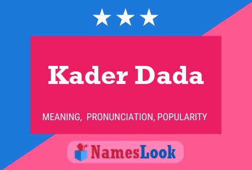 Постер имени Kader Dada