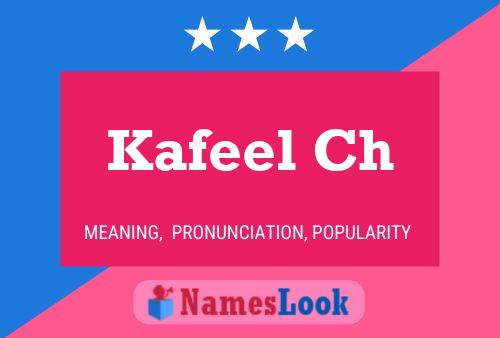 Постер имени Kafeel Ch