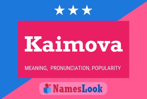 Постер имени Kaimova