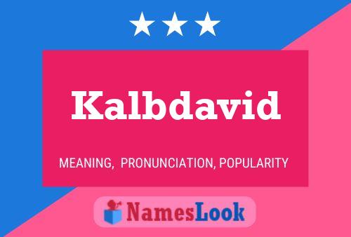 Постер имени Kalbdavid