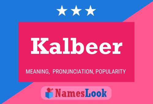 Постер имени Kalbeer