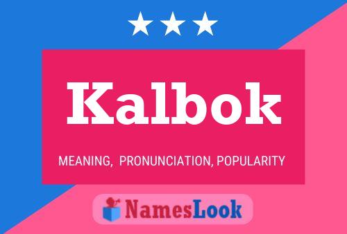 Постер имени Kalbok