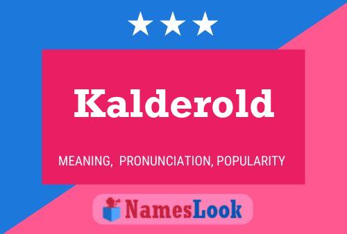 Постер имени Kalderold