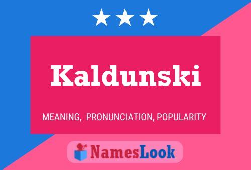 Постер имени Kaldunski