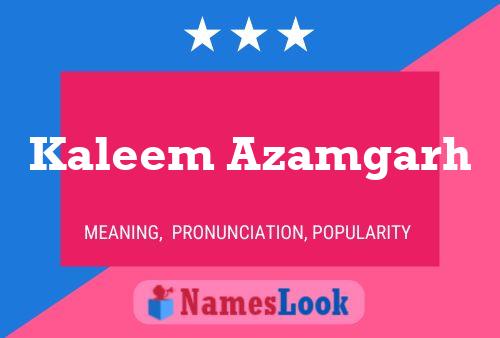 Постер имени Kaleem Azamgarh