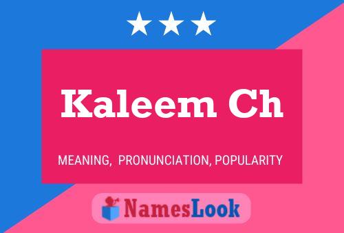 Постер имени Kaleem Ch