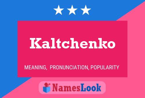 Постер имени Kaltchenko