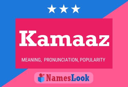 Постер имени Kamaaz