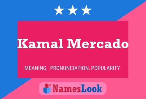 Постер имени Kamal Mercado