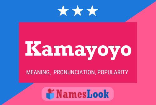 Постер имени Kamayoyo