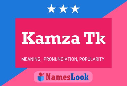 Постер имени Kamza Tk