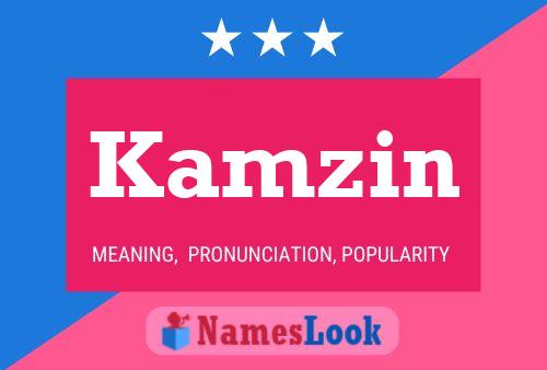 Постер имени Kamzin