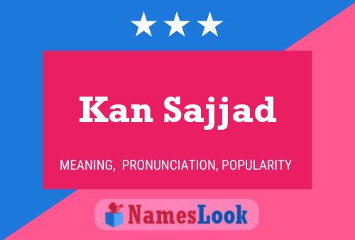 Постер имени Kan Sajjad