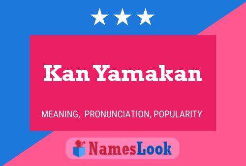 Постер имени Kan Yamakan