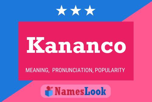 Постер имени Kananco