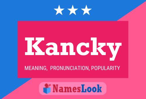 Постер имени Kancky