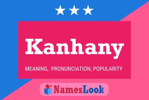 Постер имени Kanhany