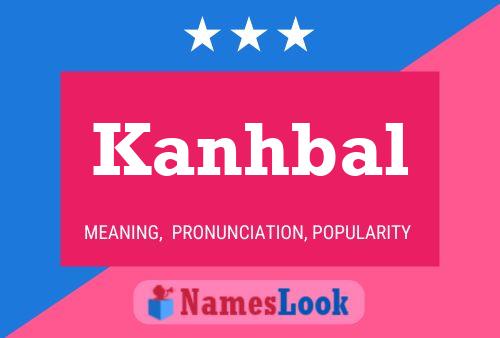 Постер имени Kanhbal