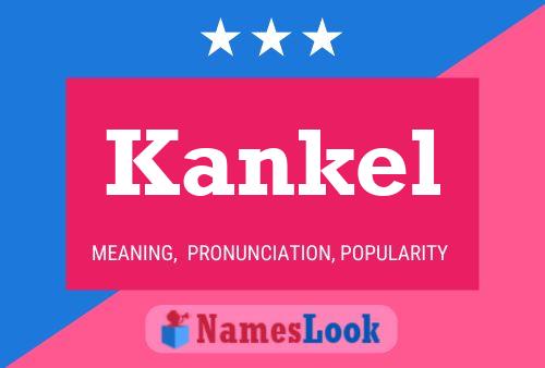 Постер имени Kankel