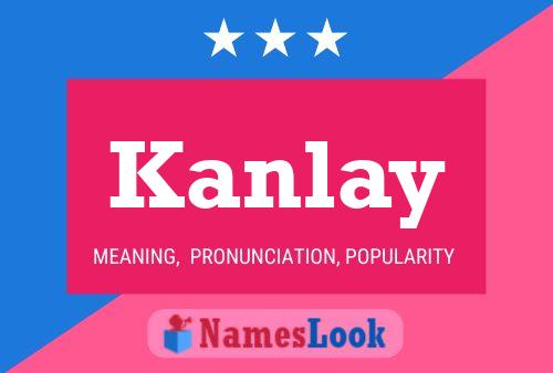 Постер имени Kanlay