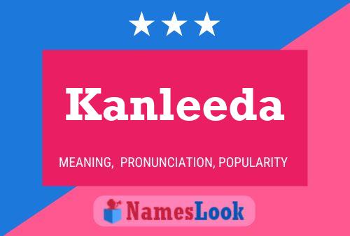 Постер имени Kanleeda