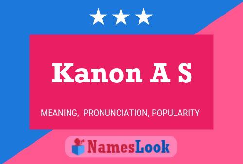 Постер имени Kanon A S