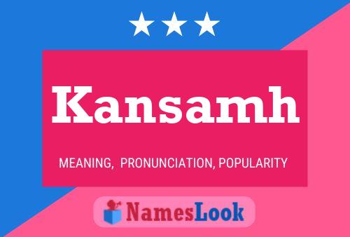 Постер имени Kansamh