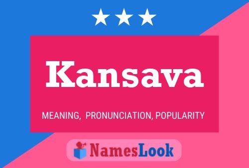 Постер имени Kansava