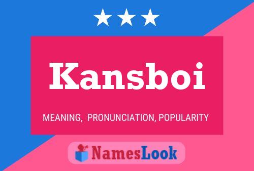 Постер имени Kansboi