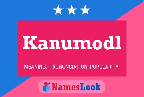 Постер имени Kanumodl