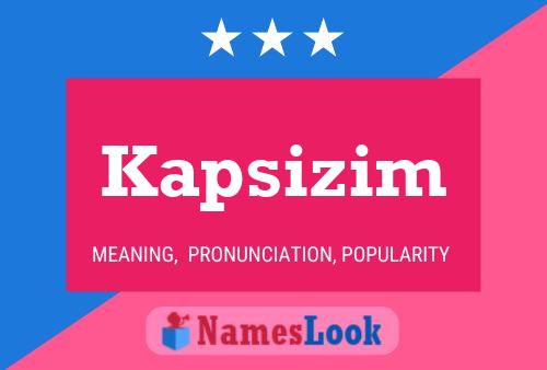 Постер имени Kapsizim