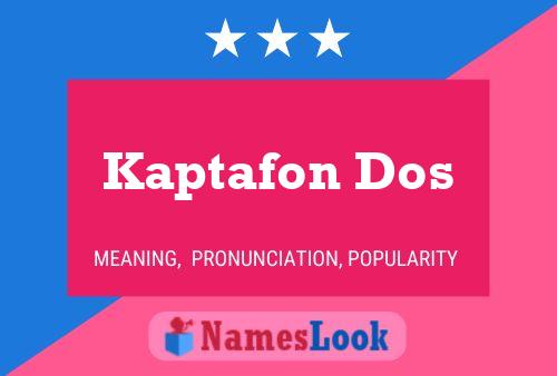 Постер имени Kaptafon Dos