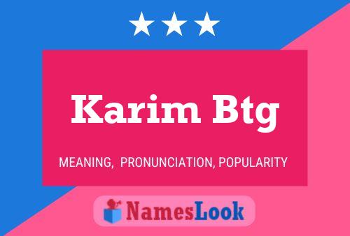 Постер имени Karim Btg