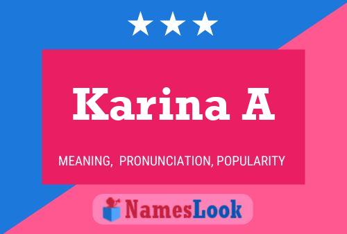 Постер имени Karina A