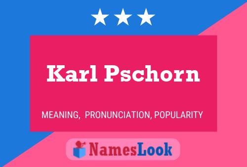 Постер имени Karl Pschorn