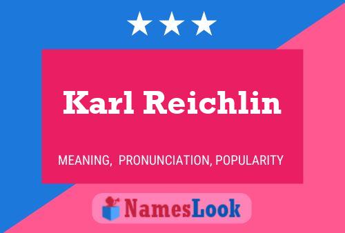 Постер имени Karl Reichlin