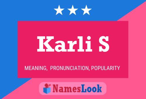 Постер имени Karli S