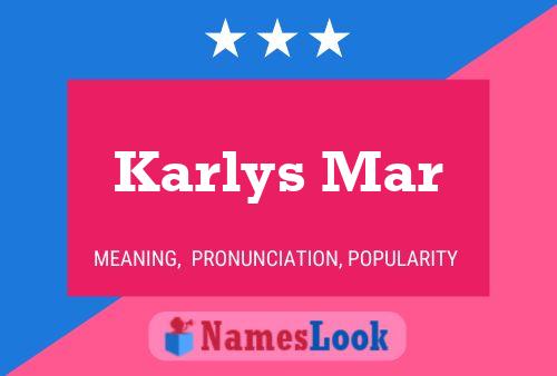 Постер имени Karlys Mar