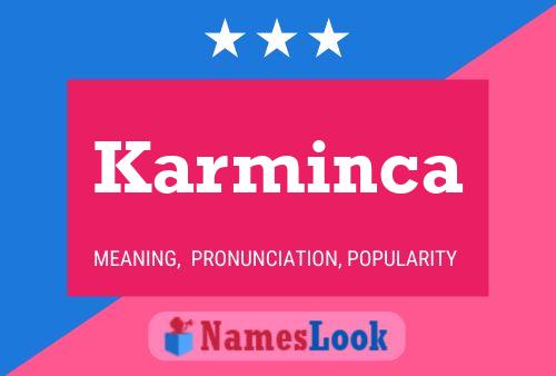 Постер имени Karminca