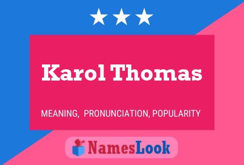 Постер имени Karol Thomas