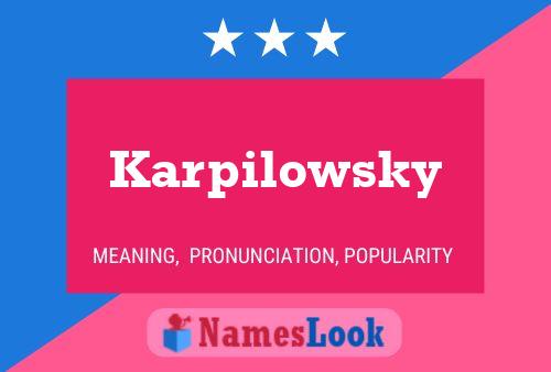 Постер имени Karpilowsky