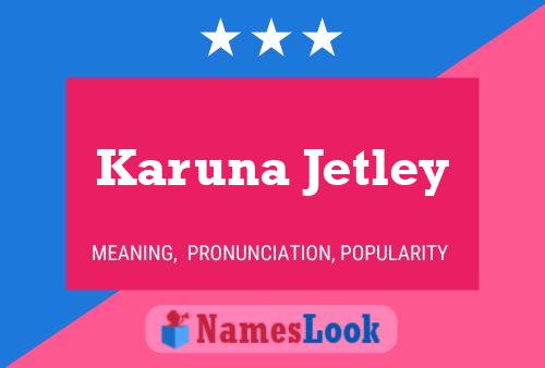 Постер имени Karuna Jetley