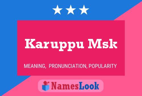 Постер имени Karuppu Msk