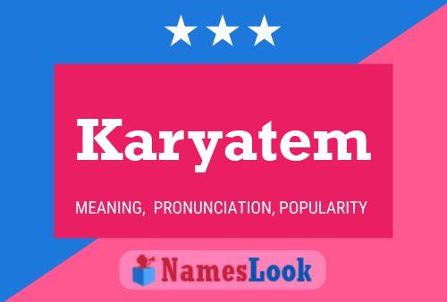 Постер имени Karyatem